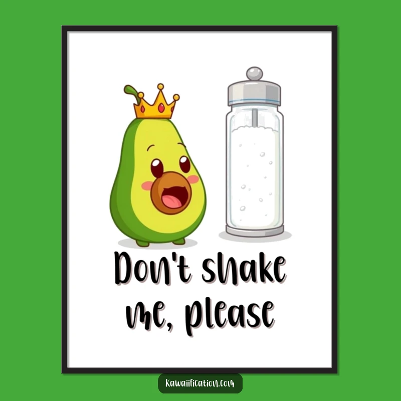 Funny Avocado Crown Salt Surprise Poster A Hilarious And Quirky Art Piece