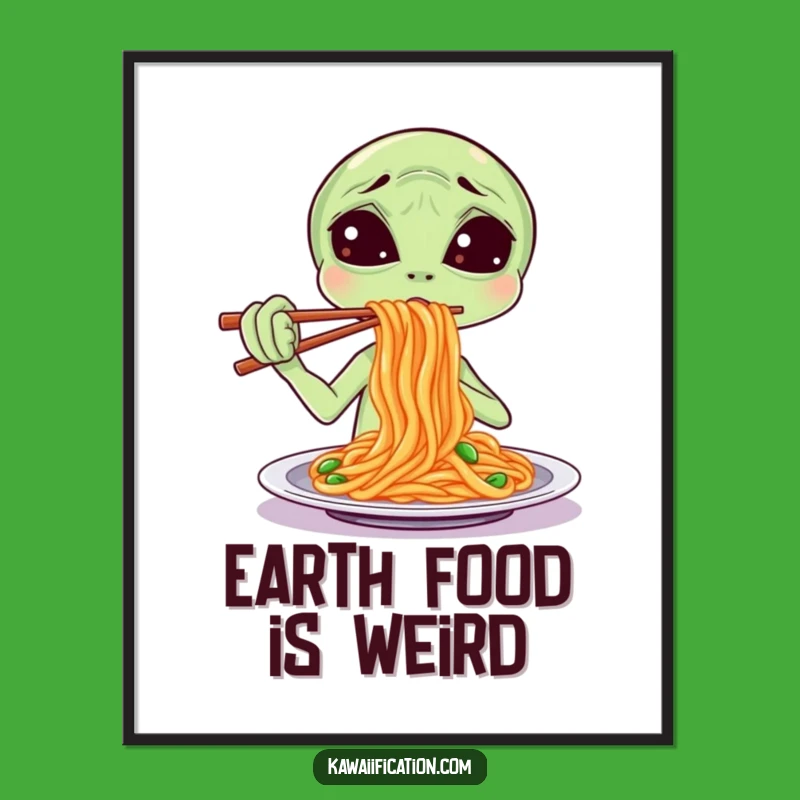 Funny Alien Spaghetti Poster - Confused Art, Out-of-this-World Funny Gift!