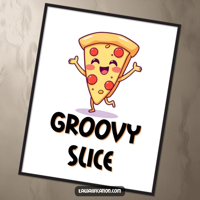 Funny poster featuring a pizza slice character doing a cheerful dance, bringing energetic and humorous wall art.