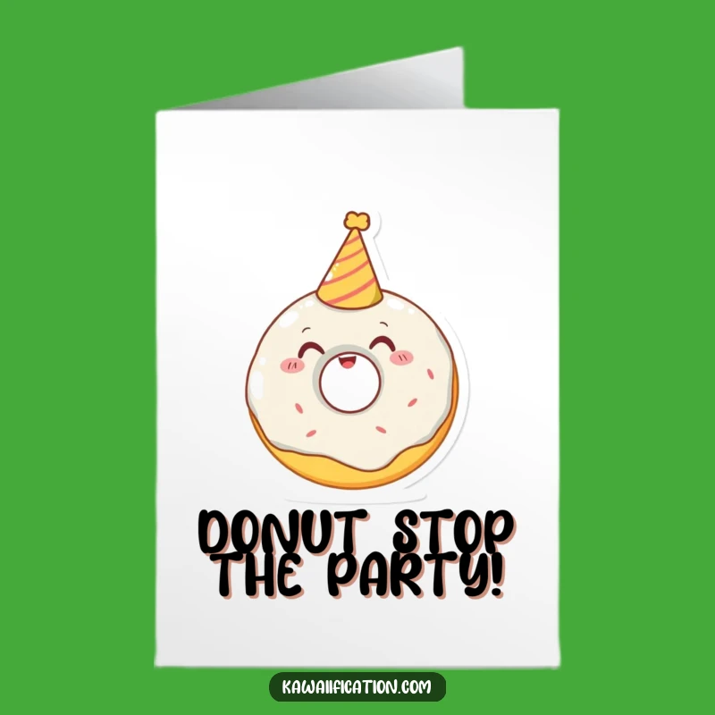 Free Printable Birthday Card: Donut Party Hat Fun - Hilarious Downloadable Gift