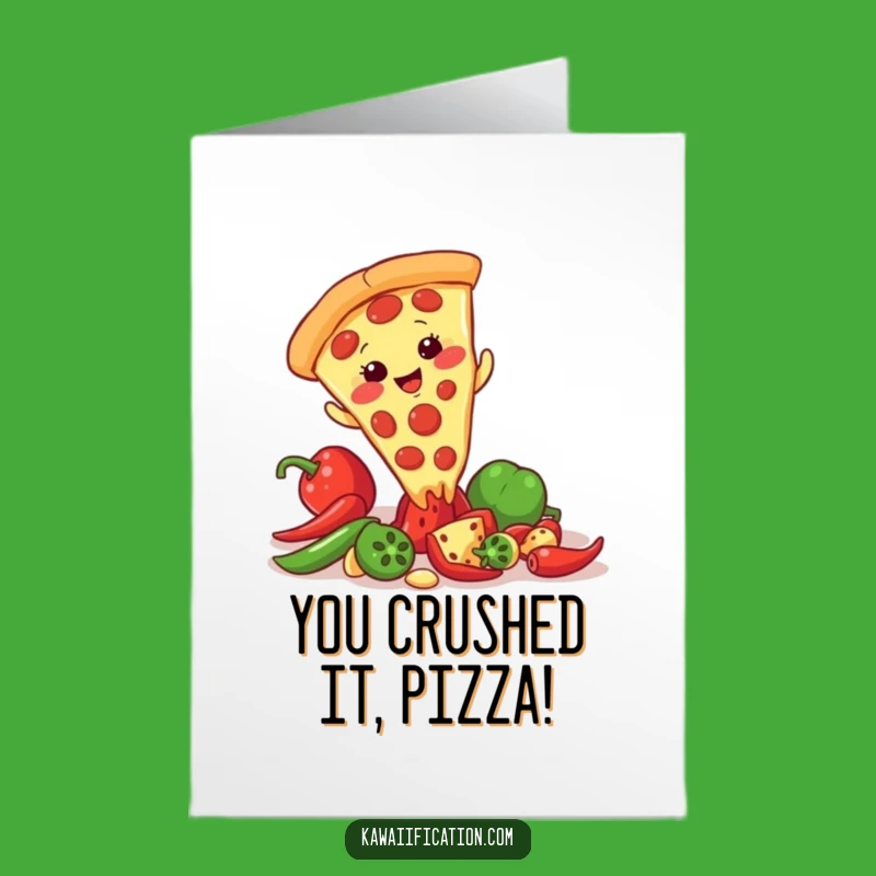 Free Printable Congrats Card: Pizza Slice Slip Funny Downloadable Greeting