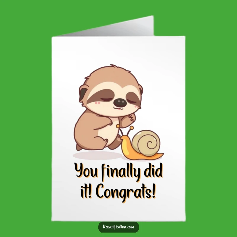 Free Printable Funny Congrats Card: Sloth Snail Race Surprise Downloadable Gift