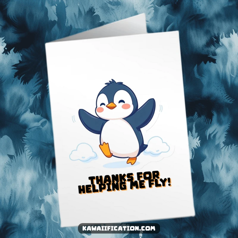 Funny Free Printable Thank You Card showing a determined penguin trying to fly with flippers, expressing thanks with effort.